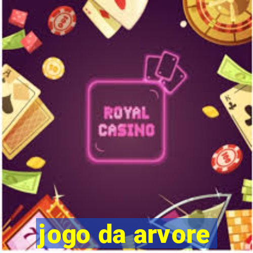jogo da arvore